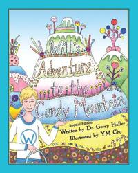 Will's Adventure to the Candy Mountain