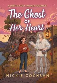 The Ghost of Her Heart