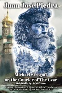 Michael Strogoff or, the Courier of the Czar