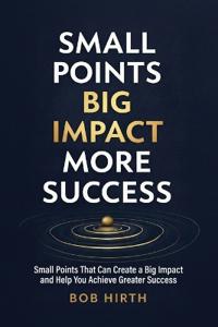 Small Points, Big Impact, More Success
