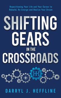 Bokomslag för "Shifting Gears in the Crossroads"