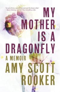 My Mother Is a Dragonfly