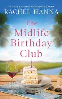 The Midlife Birthday Club