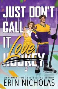 Just Don't Call It Love