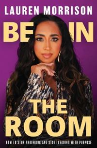 Be In the Room