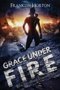 Grace Under Fire