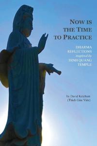 Now Is the Time to Practice