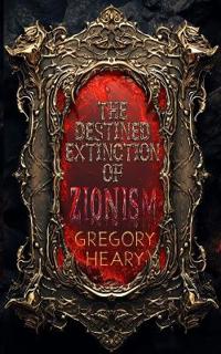 The Destined Extinction of Zionism