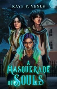 A Masquerade of Souls