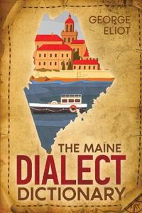 The Maine Dialect Dictionary