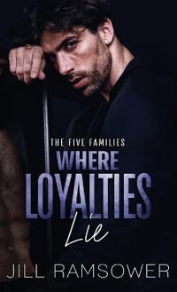 Where Loyalties Lie