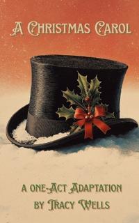 A Christmas Carol (One-Act Adaptation)