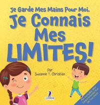 Je Garde Mes Mains Pour Moi. Je Connais Mes Limites !