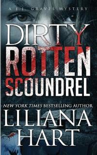 Dirty Rotten Scoundrel