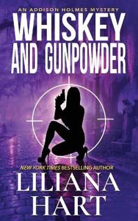 Whiskey and Gunpowder