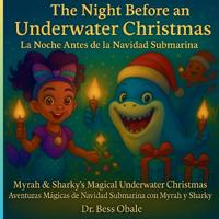 The Night Before an Underwater Christmas (la Noche Antes de la Navidad Submarina)