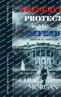 Preserve, Protect, And Defend