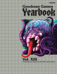Goodman Games Yearbook Vol. 13