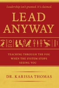 Lead Anyway