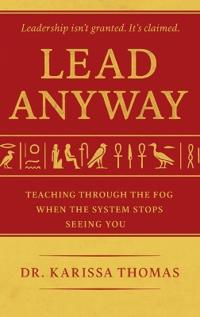 Lead Anyway