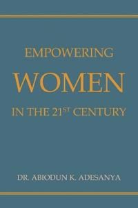 Empowering Women in the 21st Century