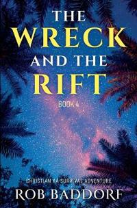 The Wreck & The Rift, Book 4