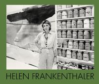 Helen Frankenthaler: The Moment and the Distance