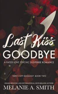 Last Kiss Goodbye