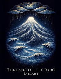 Threads of the Joro Misaki