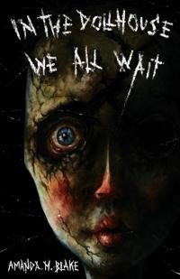 In the Dollhouse We All Wait