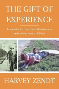 The Gift of Experience