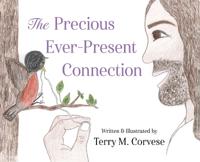 The Precious Ever-Present Connection