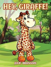 Hey, Giraffe!