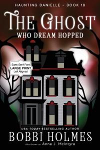 The Ghost Who Dream Hopped