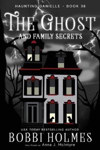 The Ghost and Family Secrets