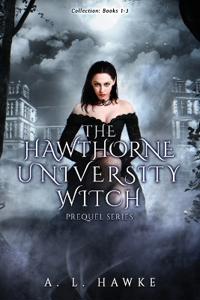 The Hawthorne University Witch Series Prequel Collection