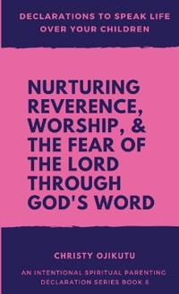 Declarations to Speak Life Over Your Children