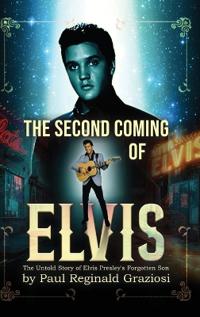 The Second Coming of Elvis
