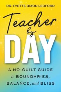 Teacher By Day
