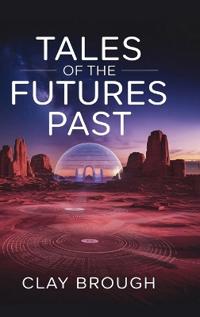 Tales of the Futures Past