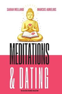 Meditations & Dating
