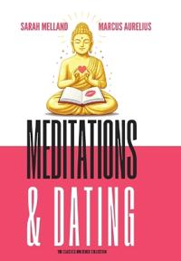 Meditations & Dating