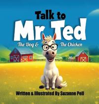Talk to Mr. Ted