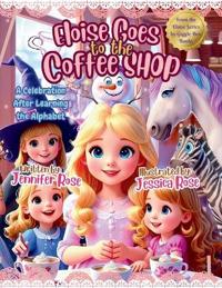Eloise Goes to the Coffee Shop