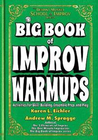 The Big Book of Improv Warmups