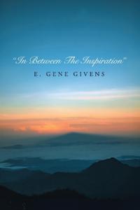 "In Between The Inspiration"