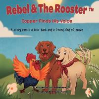 Copper Finds His Voice