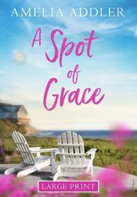 A Spot of Grace