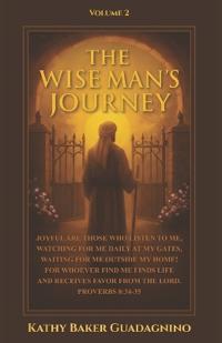 The Wise Man's Journey - Volume 2