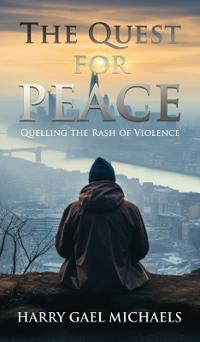 The Quest for Peace